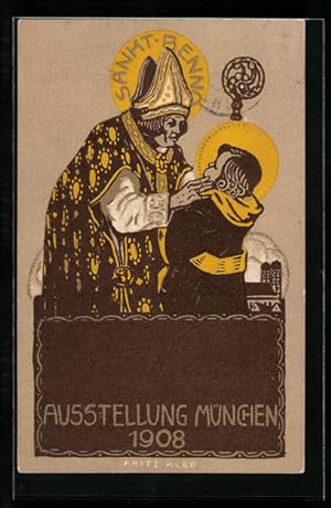 Bild des Verkufers fr Knstler-Ansichtskarte sign. Fritz Klee: Mnchen, Ausstellung 1908, Bischof Sankt Benno mit dem Mnchner Kindl zum Verkauf von Bartko-Reher