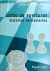 Seller image for Curso de aperturas, Sistemas semiabiertos Segunda parte for sale by Agapea Libros