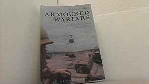 Bild des Verkufers fr Armoured Warfare: A Military, Political and Global History. zum Verkauf von Antiquariat Uwe Berg