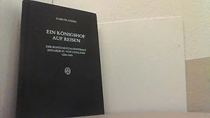 Bild des Verk�ufers f�r K�nigshof auf Reisen. Der Kontinentalaufenthalt Eduards III. von England 1338-1340. zum Verkauf von Antiquariat Uwe Berg