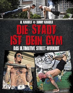 Bild des Verkufers fr Die Stadt ist dein Gym: Das ultimative Street-Workout zum Verkauf von buchlando-buchankauf