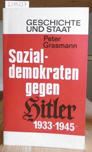 Bild des Verkufers fr Sozialdemokraten gegen Hitler 1933-1945. zum Verkauf von Versandantiquariat Trffelschwein