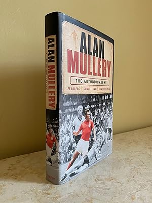 Seller image for Alan Mullery; The Autobiography [Signed] for sale by Little Stour Books PBFA Member