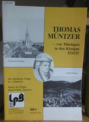 Seller image for Thomas Mntzer - von Thringen in den Klettgau 1524/25. for sale by Versandantiquariat Trffelschwein