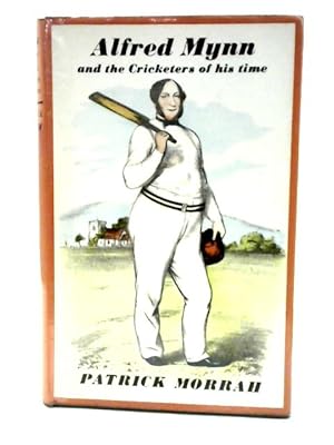 Seller image for Alfred Mynn and the Cricketers of His Time for sale by World of Rare Books