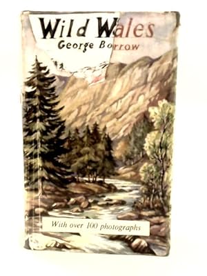 Seller image for Wild Wales : Its People, Language and Scenery for sale by World of Rare Books