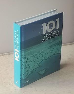 101 ESCAPADAS ROMÁNTICAS