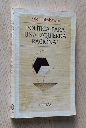 POLÍTICA PARA UNA IZQUIERDA RACIONAL