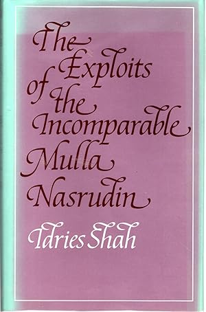 Seller image for The Exploits of the Incomparable Mulla Nasrudin for sale by Dorley House Books, Inc.