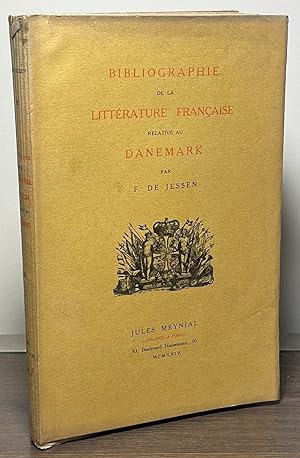 Imagen del vendedor de Bibliographie de la Litterature Francaise Relative au Danemark a la venta por San Francisco Book Company