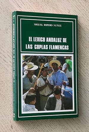 EL LÉXICO ANDALUZ DE LAS COPLAS FLAMENCAS (firmado por el autor)