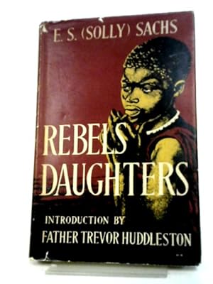 Immagine del venditore per Rebels Daughters venduto da World of Rare Books