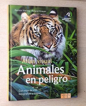 ANIMALES EN PELIGRO. Atlas visual. Con mas de 450 fotografías y mapas