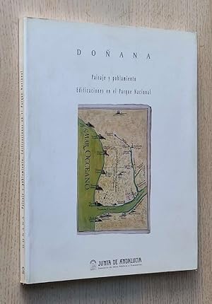 Seller image for DO�ANA. Paisaje y poblamiento. Edificaciones en el Parque Nacional for sale by MINTAKA Libros