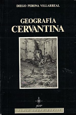 Imagen del vendedor de GEOGRAFA CERVANTINA. Jornadas, lugares y nuevo replanteamiento de las rutas en el Quijote de la Mancha a la venta por Librera Torren de Rueda