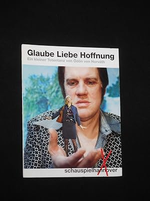 Seller image for Programm Schauspiel Hannover 2007/08. GLAUBE LIEBE HOFFNUNG - EIN KLEINER TOTENTANZ von Horvath. Regie: Meret Matter, Bhnenbild: Serge Nyfeler, Kostme: Irene Favre de Lucascaz. Mit Mila Dargies, Wolfgang Michalek, Gnter Schaupp, Christian Erdmann, Cornelia Kempers, Michaela Steiger, Ted Gaier for sale by Fast alles Theater! Antiquariat fr die darstellenden Knste