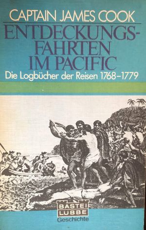 Image du vendeur pour Entdeckungsfahrten im Pacific. Die Logbcher der Reisen von 1768 bis 1779. mis en vente par Gabis Bcherlager