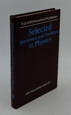Selected Questions and Problems in Physics.