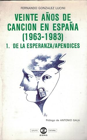 Imagen del vendedor de VEINTE AOS DE CANCIN EN ESPAA (1963 ? 1983) 1. DE LA ESPERANZA / APNDICES a la venta por Librera Torren de Rueda