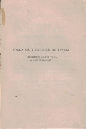 Imagen del vendedor de SOLDADOS Y PAISAJES DE ITALIA. (Impresiones de una visita al frente italiano) a la venta por Librera Torren de Rueda