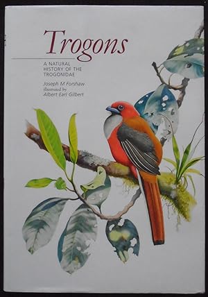 Imagen del vendedor de Trogons - A Natural History of the Trogonidae a la venta por Reus, Paris, Londres