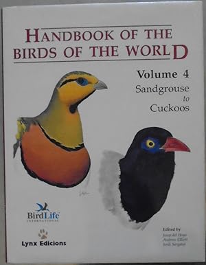 Imagen del vendedor de Handbook of the Birds of the World. Vol. 4 : Sandgrouse to Cuckoos a la venta por Reus, Paris, Londres