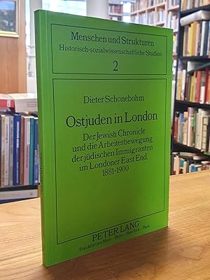 Seller image for Ostjuden in London - Der Jewish chronicle und die Arbeiterbewegung der jdischen Immigranten im Londoner East End, 1881 - 1900, for sale by Antiquariat Orban & Streu GbR