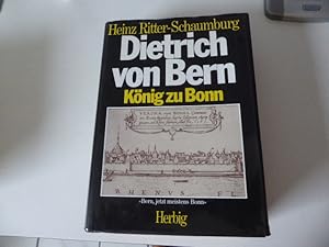 Bild des Verkufers fr Dietrich von Bern. Knig zu Bonn. Hardcover mit Schutzumschlag. 1010 g. zum Verkauf von Deichkieker Bcherkiste