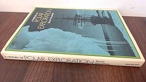 Image du vendeur pour A History of Polar Exploration mis en vente par BoundlessBookstore