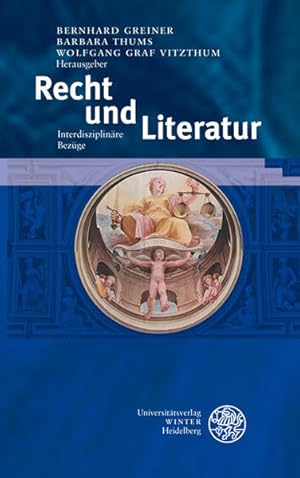 Seller image for Recht und Literatur: Interdisziplinre Bezge (Beitrge zur neueren Literaturgeschichte) for sale by Studibuch