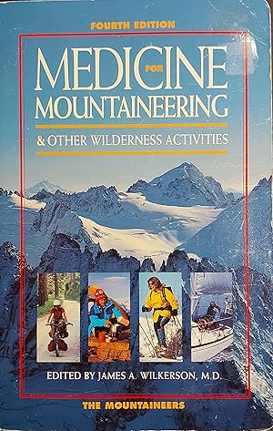 Medicine for Mountaineering and Other Wilderness Activities