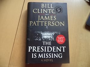 Seller image for The President is Missing: The political thriller of the decade for sale by Terry Blowfield