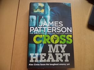 Seller image for Cross My Heart: (Alex Cross 21) for sale by Terry Blowfield