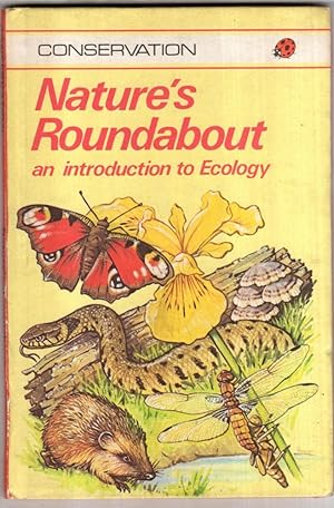 Immagine del venditore per Natures Roundabout an Introduction to Ecology (Ladybird conservation books) venduto da High Street Books