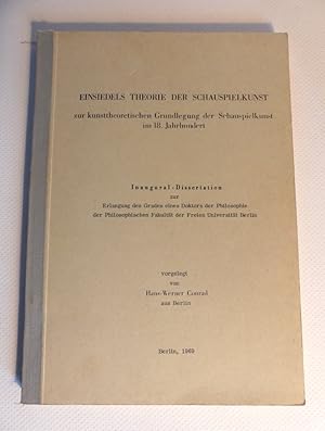 Einsiedels Theorie der Schauspielkunst - zur kunsttheoretischen Grundlegung der Schauspielkunst i...