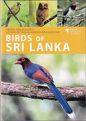 Bild des Verkufers fr BIRDS OF SRI LANKA. By Deepal Warakagoda, Uditha Hettige & Himesha Warakagoda. zum Verkauf von Coch-y-Bonddu Books Ltd