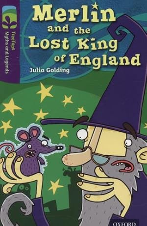 Immagine del venditore per Oxford Reading Tree Treetops Myths and Legends: Level 11: Merlin and the Lost King of England by Golding, Julia [Paperback ] venduto da booksXpress