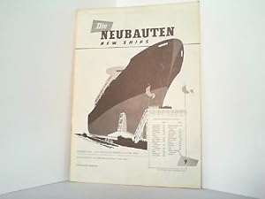 Bild des Verkufers fr Die Neubauten - New Ships. Heft 9 / Ausgabe September 1957. Ergnzung: ,,Die deutsche Handelsflotte 1956". zum Verkauf von Antiquariat Ehbrecht - Preis inkl. MwSt.