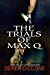 Bild des Verkufers fr The Trials of Max Q [Soft Cover ] zum Verkauf von booksXpress