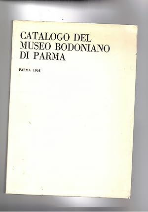 Image du vendeur pour Catalogo del museo Bodoniano di Parma. mis en vente par Libreria Gull