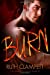 Bild des Verkufers fr Burn (L.A. Untamed Series) (Volume 2) [Soft Cover ] zum Verkauf von booksXpress