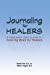 Bild des Verkufers fr Journaling for Healers: A Companion Lined Journal for Coloring Book For Healers [Soft Cover ] zum Verkauf von booksXpress