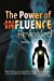 Seller image for The Power of Influence [Soft Cover ] for sale by booksXpress