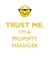 Seller image for Trust Me, I'm a Property Manager Affirmations Workbook Positive Affirmations Workbook. Includes: Mentoring Questions, Guidance, Supporting You. [Soft Cover ] for sale by booksXpress