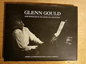 Image du vendeur pour Glenn Gould: Some Portraits of the Artist As a Young Man mis en vente par Singing Pebble Books