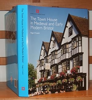 The Town House in Medieval and Early Modern Bristol