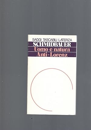 UOMO E NATURA ANTI-LORENZ