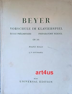 Seller image for Vorschule im Klavierspiel : OP. 101 ; Piano Solo for sale by art4us - Antiquariat