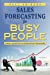 Bild des Verkufers fr Sales Forecasting for Busy People: 16 Easy and Effective Forecasting Techniques [Soft Cover ] zum Verkauf von booksXpress