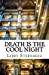 Seller image for Death Is the Cool Night [Soft Cover ] for sale by booksXpress